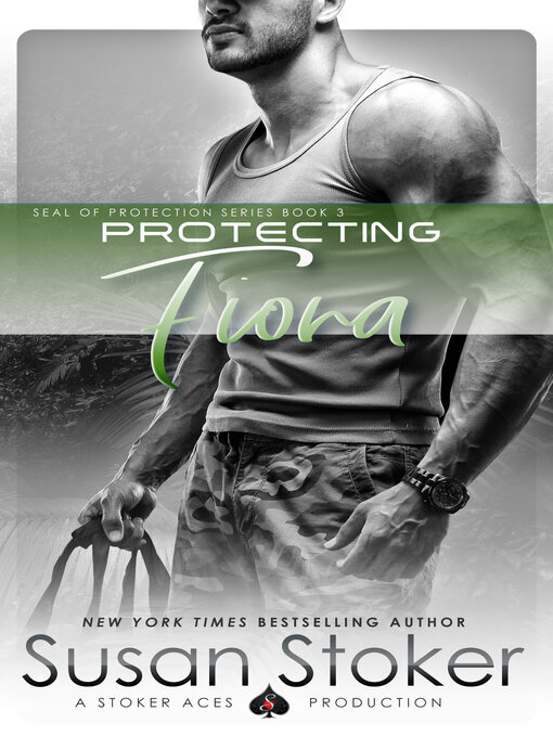 Title details for Protecting Fiona by Susan Stoker - Wait list